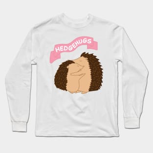 Hedgehugs Long Sleeve T-Shirt